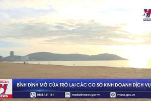 Bình Định mở cửa trở lại các cơ sở kinh doanh dịch vụ
