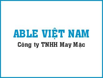 CÔNG TY TNHH MAY MẶC ABLE VIỆT NAM