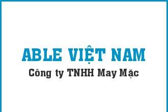CÔNG TY TNHH MAY MẶC ABLE VIỆT NAM