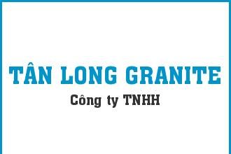 CÔNG TY TNHH TÂN LONG GRANITE